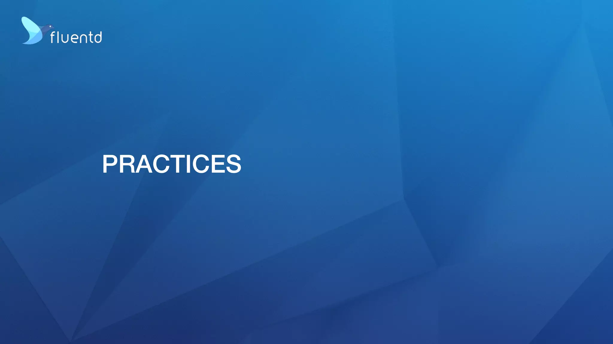 PRACTICES
 