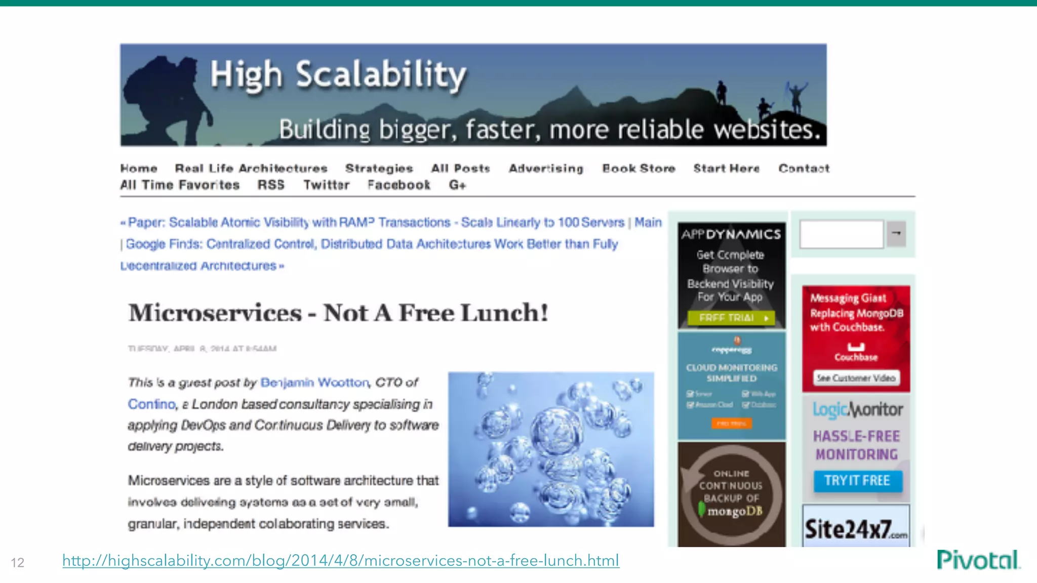 12 http://highscalability.com/blog/2014/4/8/microservices-not-a-free-lunch.html
 