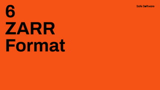 6
ZARR
Format
 