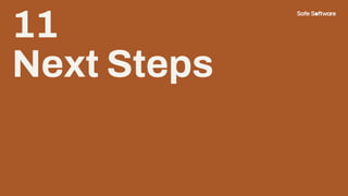 11
Next Steps
 