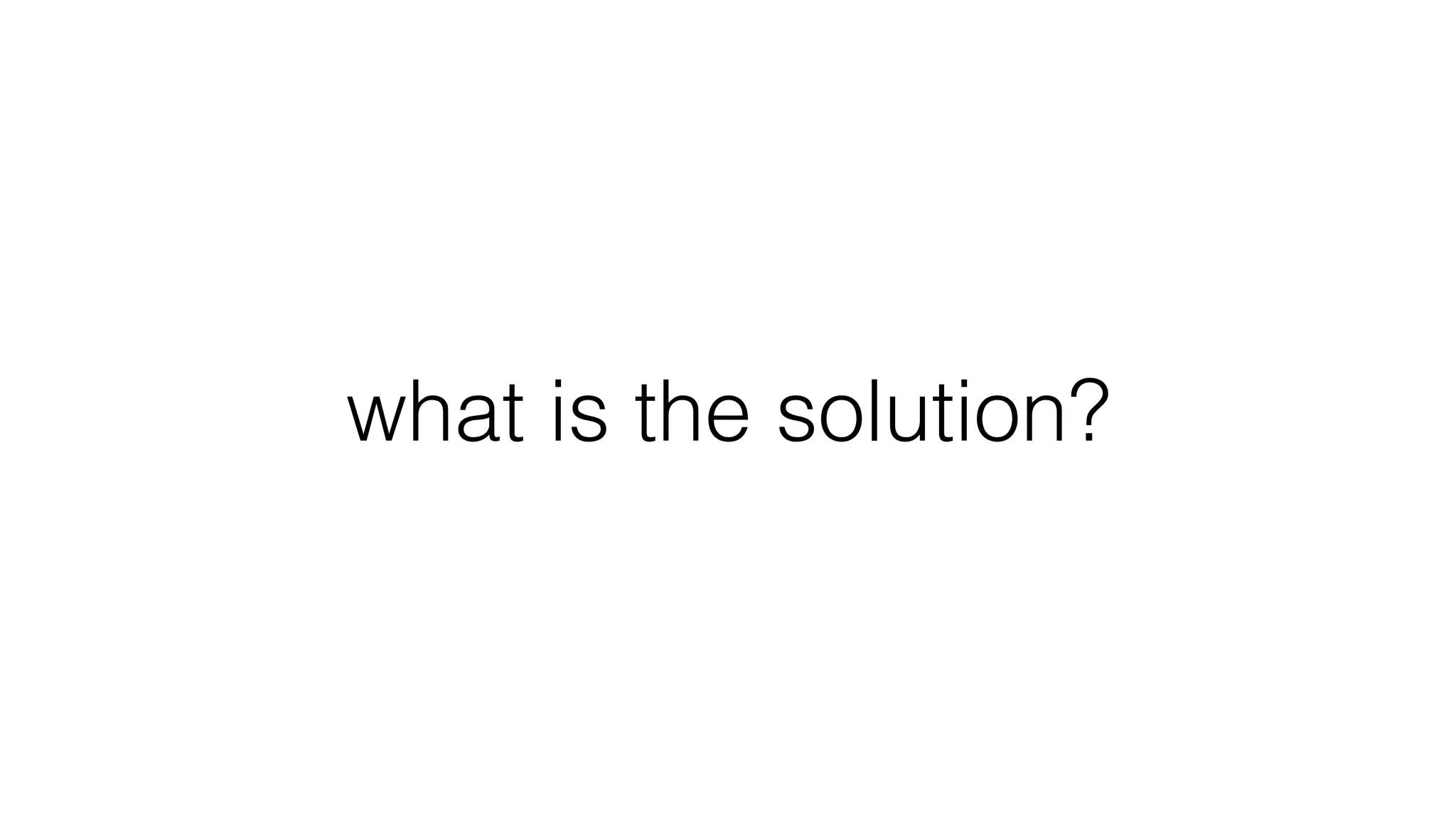 what is the solution?
 