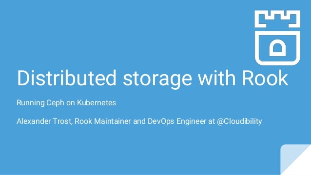 Distributed Storage With Rook