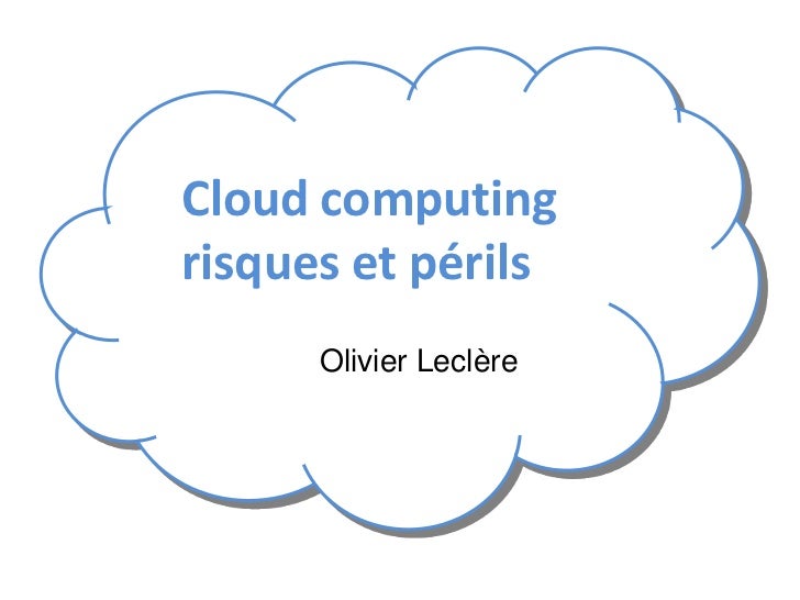 Les Risques Du Cloud : Qu’est-ce que la Sécurité Cloud et Meilleures ...