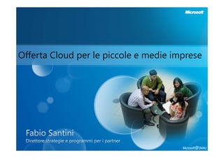 Offerta Cloud per le piccole e medie imprese
 
