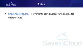 Extra
➔ https://bucardo.org/ - Ferramenta com diversas funcionalidades
interessantes
 