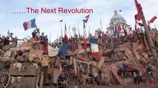 ……The Next Revolution

3

 