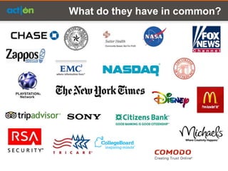 What do they have in common?




            © 2012 All rights reserved. Online Trust Alliance (OTA)
 