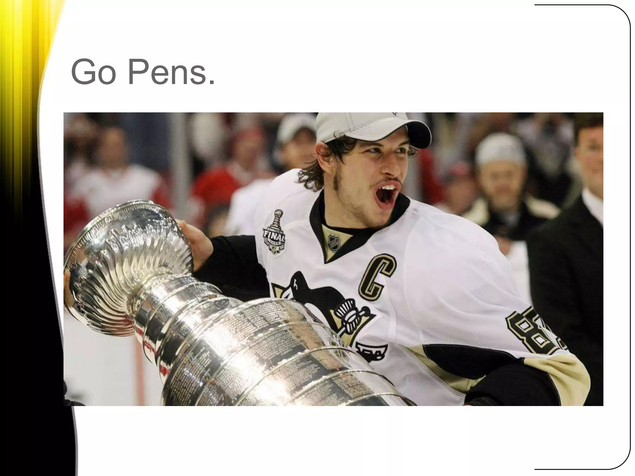 Go Pens.