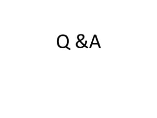 Q &A
 