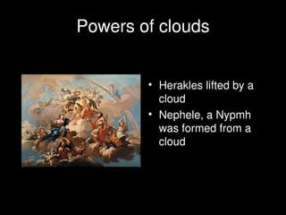 Clouds
