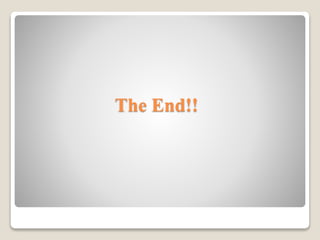 The End!!
 
