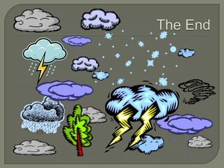 Clouds and precipitation