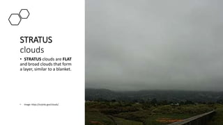Stratus Forming Clouds and precipitation 6.2 | PPTX