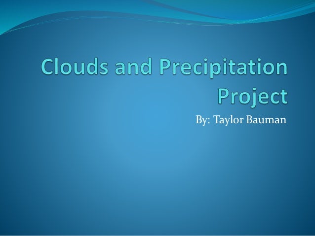 Clouds and precipitation project