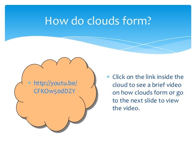 form how do clouds and Clouds weather form how do clouds and Clouds weather