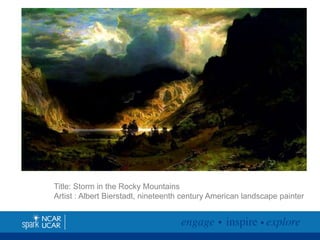 Title: Storm in the Rocky Mountains
Artist : Albert Bierstadt, nineteenth century American landscape painter

 