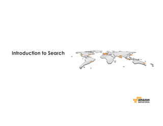 Introduction to Search
 
