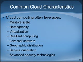 Legal, e-Discovery
• Functional: which
functions & services in the
Cloud have legal
implications for both
parties
• Jurisdictional: which
governments administer
laws and regs impacting
services, stakeholders,
data assets11
 