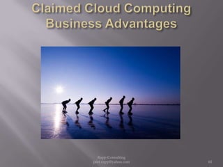 Claimed Cloud Computing Business Advantages60Rapp Consulting   peet.rapp@yahoo.com