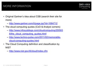 The cloud broker creates the layer of abstraction between the end-consumer and providers, so that the consumer can see one...