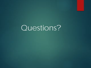 Questions?
 