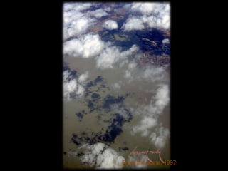 From the plane, 1997

 