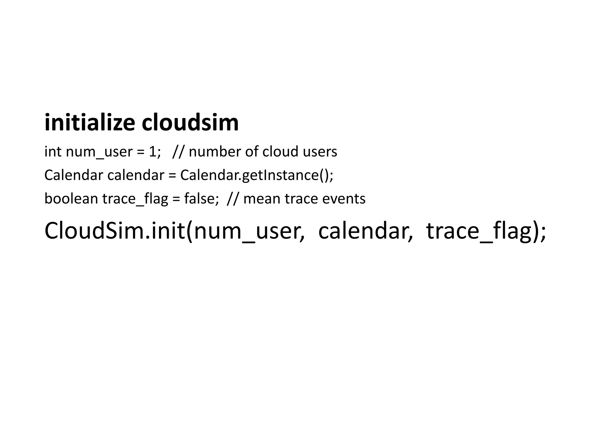 CloudSim : Introduction and Basic Programming Syntax | PPT