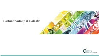 Partner Portal y Cloudsolv
 
