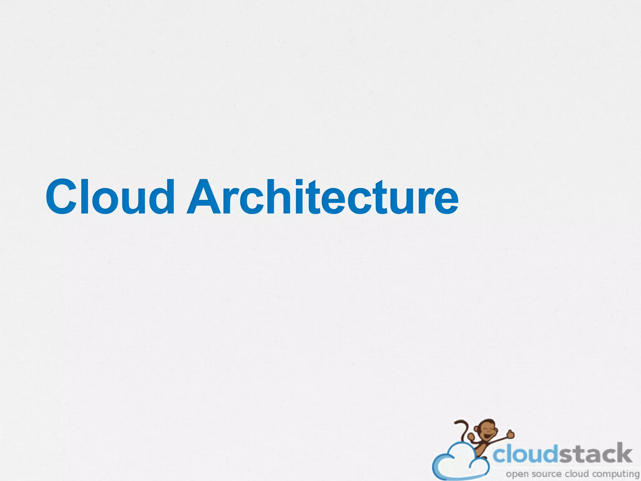 Cloud Architecture
 