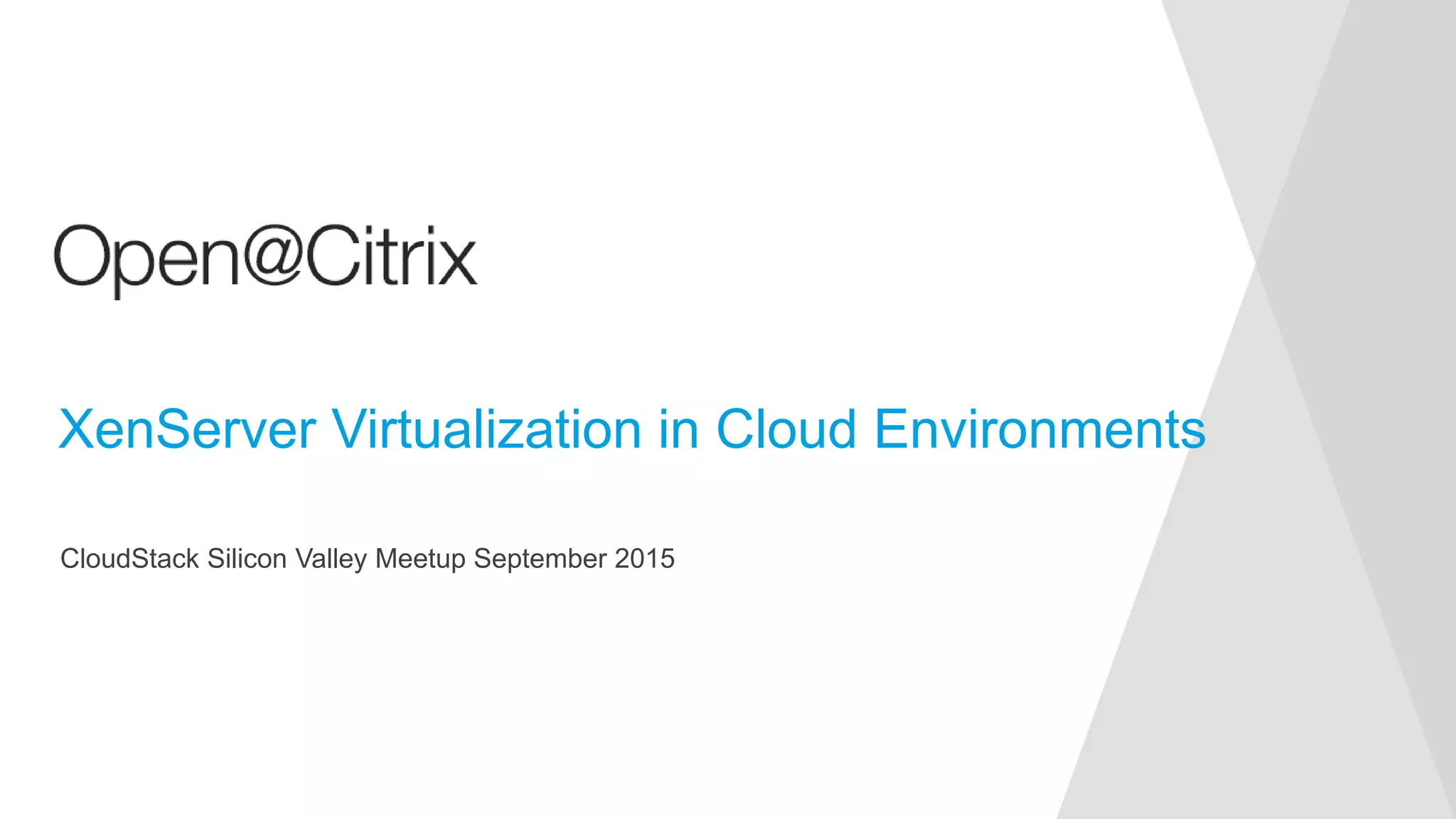 XenServer Virtualization In Cloud Environments | PPTX