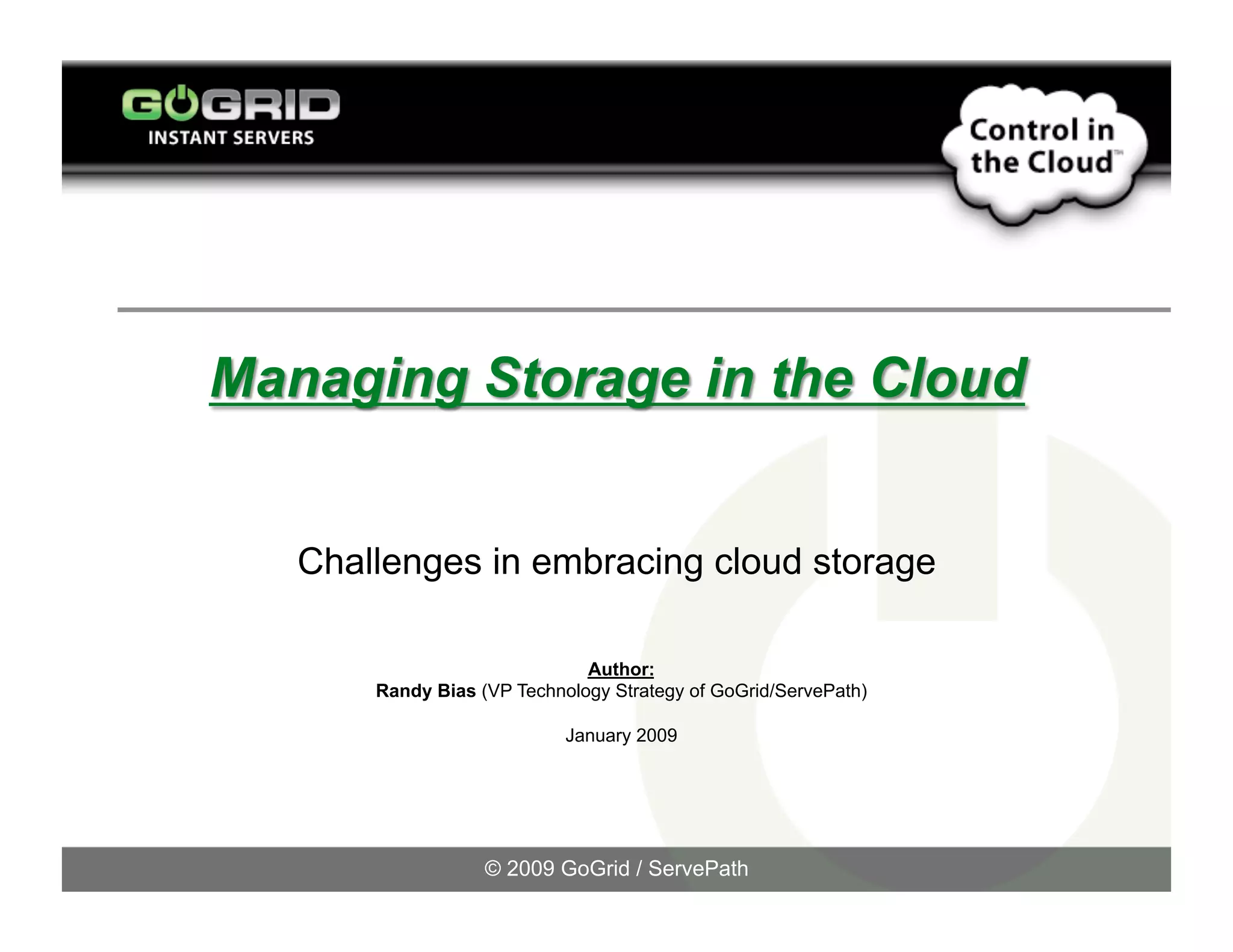 Challenges Embracing Cloud Storage