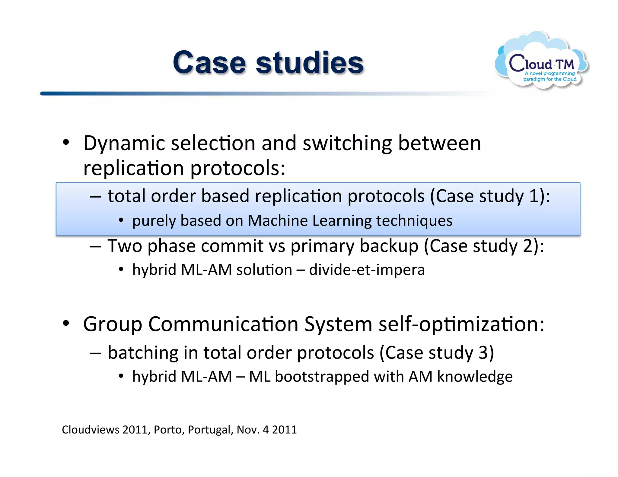 Case studies

•  ,8(#/3:!$&N&:J.(!#()!$P3%:+3(!;&%P&&(!
   '&2N3:#J.(!2'.%.:.N$Q!
     –  %.%#N!.')&'!;#$&)!'&2N3:#J.(!2'.%.:.N$!EB#$&!$%<)8!MIQ!
          •  2<'&N8!;#$&)!.(!"#:+3(&!D&#'(3(!%&:+(3_<&$!
     –  KP.!2+#$&!:.//3%!7$!2'3/#'8!;#:X<2!EB#$&!$%<)8!FIQ!
          •  +8;'3)!"DCV"!$.N<J.(!q!)373)&C&%C3/2&'#!


•  ='.<2!B.//<(3:#J.(!18$%&/!$&N-C.2J/34#J.(Q!
     –  ;#%:+3(!3(!%.%#N!.')&'!2'.%.:.N$!EB#$&!$%<)8!WI!
          •  +8;'3)!"DCV"!q!"D!;..%$%'#22&)!P3%+!V"!X(.PN&)&!


BN.<)73&P$!FGMM>!*.'%.>!*.'%<#N>!@.7]!U!FGMM!
 