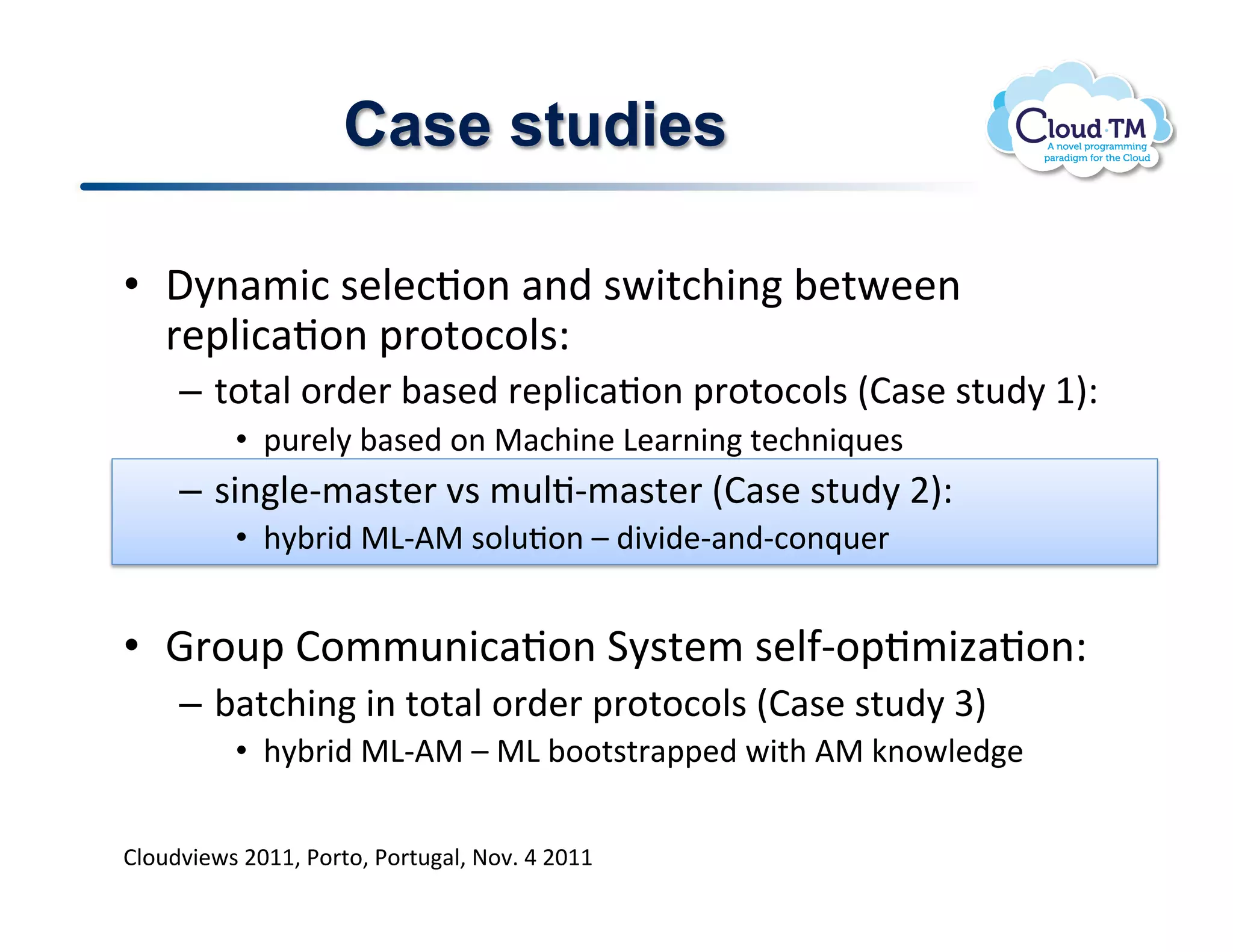 Case studies

•  ,8(#/3:!$&N&:J.(!#()!$P3%:+3(!;&%P&&(!
   '&2N3:#J.(!2'.%.:.N$Q!
     –  %.%#N!.')&'!;#$&)!'&2N3:#J.(!2'.%.:.N$!EB#$&!$%<)8!MIQ!
          •  2<'&N8!;#$&)!.(!"#:+3(&!D&#'(3(!%&:+(3_<&$!
     –  $3(N&C/#$%&'!7$!/<NJC/#$%&'!EB#$&!$%<)8!FIQ!
          •  +8;'3)!"DCV"!$.N<J.(!q!)373)&C#()C:.(_<&'!


•  ='.<2!B.//<(3:#J.(!18$%&/!$&N-C.2J/34#J.(Q!
     –  ;#%:+3(!3(!%.%#N!.')&'!2'.%.:.N$!EB#$&!$%<)8!WI!
          •  +8;'3)!"DCV"!q!"D!;..%$%'#22&)!P3%+!V"!X(.PN&)&!


BN.<)73&P$!FGMM>!*.'%.>!*.'%<#N>!@.7]!U!FGMM!
 