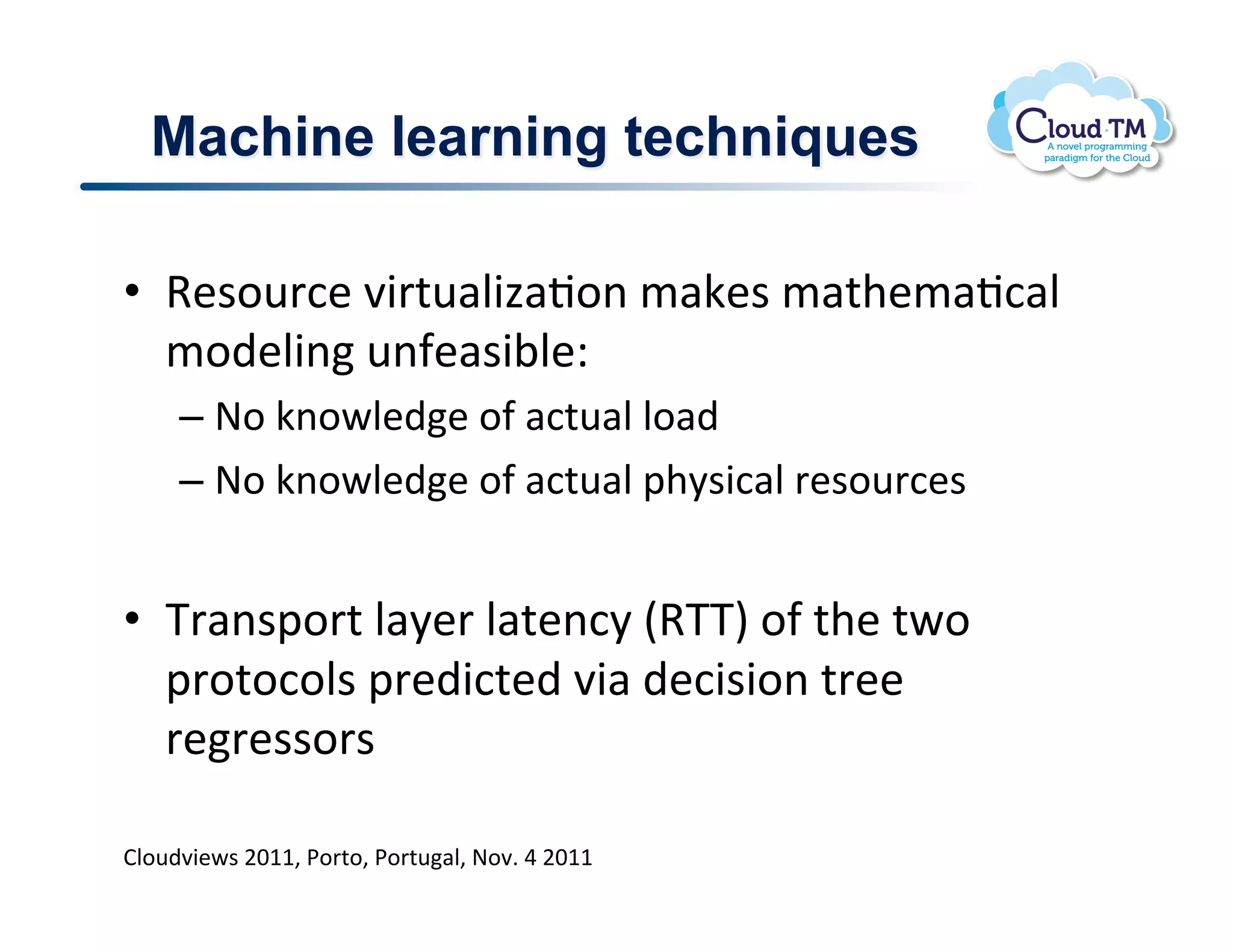 Machine learning techniques

•  9&$.<':&!73'%<#N34#J.(!/#X&$!/#%+&/#J:#N!
   /.)&N3(!<(-&#$3;N&Q!
     –  @.!X(.PN&)&!.-!#:%<#N!N.#)!!
     –  @.!X(.PN&)&!.-!#:%<#N!2+8$3:#N!'&$.<':&$!
!
•  K'#($2.'%!N#8&'!N#%&(:8!E9KKI!.-!%+&!%P.!
   2'.%.:.N$!2'&)3:%&)!73#!)&:3$3.(!%'&&!
   '&'&$$.'$!
     !
BN.<)73&P$!FGMM>!*.'%.>!*.'%<#N>!@.7]!U!FGMM!
 