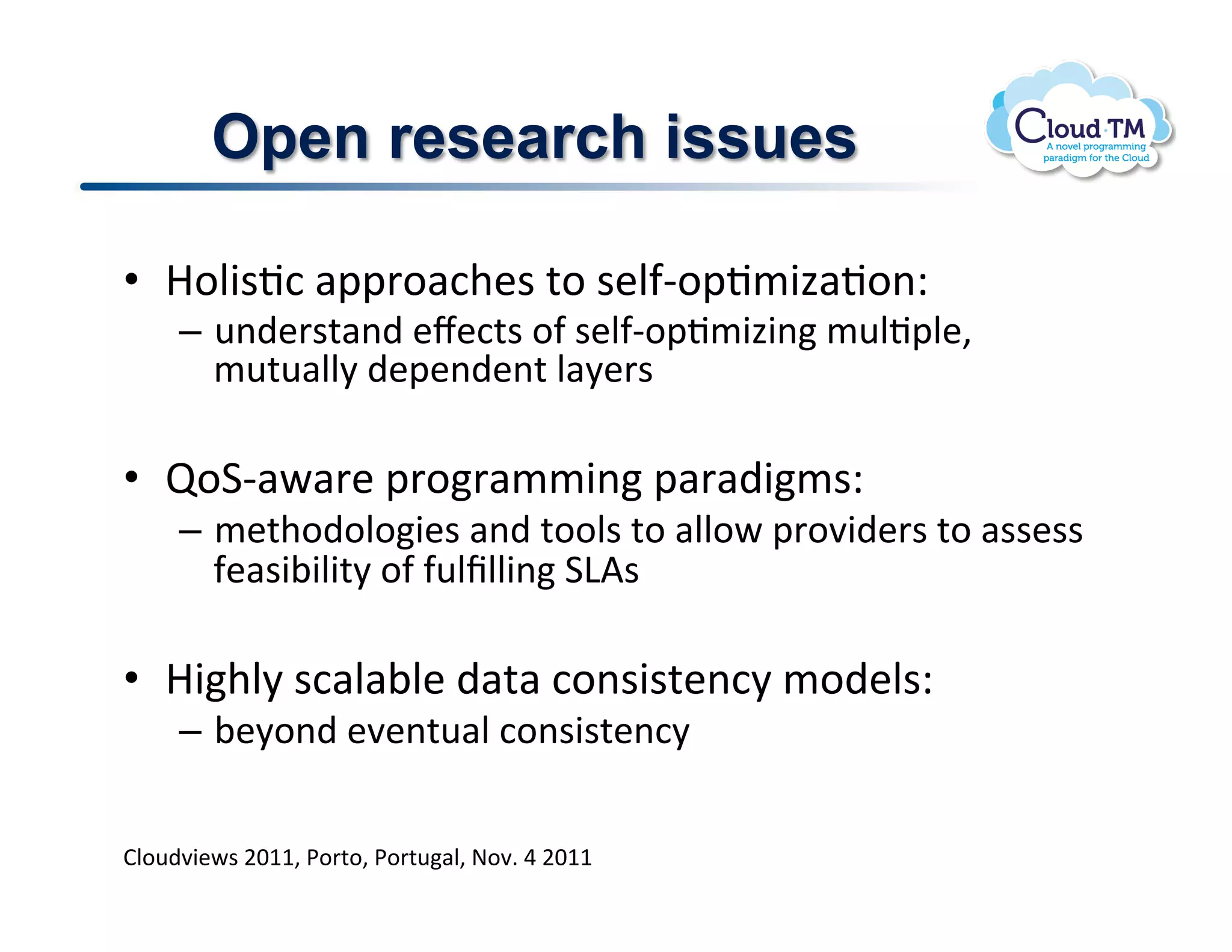 Open research issues

•  x.N3$J:!#22'.#:+$!%.!$N-C.2J/34#J.(Q!
     –  ()'$%#()!l:%$!.-!$N-C.2J/343(!/NJ2N!
        /%#NN8!)2()(%!N#8'$!!

•  b.1C#P#'!2'.'#//3(!2#'#)3/$Q!
     –  /%+.).N.3$!#()!%..N$!%.!#NN.P!2'.73)'$!%.!#$$$$!
        -#$3;3N3%8!.-!-NfNN3(!1DV$!

•  x3+N8!$:#N#;N!)#%#!:.($3$%(:8!/.)N$Q!
     –  ;8.()!7(%#N!:.($3$%(:8!!


BN.)73P$!FGMM!*.'%.!*.'%#N!@.7]!U!FGMM!
 