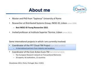 About me
•  "#$%&'!#()!*+,!-'./!01#23&(4#5!6(37&'$3%8!.-!9./&!

•  9&$&#':+&'!#%!,3$%'3;<%&)!18$%&/$!='.<2>!?@A1BC?,>!D3$;.(!E$3(:&!FGGHI!
     –  9"2/.:;<!=%:>.?&5,-.8"2"103@"0.ABCC!

•  ?(73%&)!2'.-&$$.'!#%!?($J%<%.!1<2&'3.'!KL:(3:.>!D3$;.(!E$3(:&!FGMMI!



1./&!3(%&'(#J.(#N!2'.O&:%$!3(!P+3:+!?!#/!:<''&(%N8!3(7.N7&)Q!
•  B..')3(#%.'!.-!%+&!R*S!BN.<)CK"!*'.O&:%!ET<(!FGMGCT<(FGMFI!
     –  U!3(%&'(#J.(#N!2#'%(&'$!-'./!3()<$%'8!#()!#:#)&/8!

•  B..')3(#%.'!.-!%+&!B.$%!V:J.(!A<'.CK"!E-#NN!FGMGC-#NN!FGMWI!
     –  *#(CA<'.2&#(!9&$&#':+!(&%P.'X!.(!K'#($#:J.(#N!"&/.'3&$!
     –  YZ!&[2&'%$>!UF!3($J%<J.($>!MF!:.<(%'3&$!
!
BN.<)73&P$!FGMM>!*.'%.>!*.'%<#N>!@.7]!U!FGMM!
 