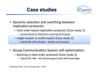 Case studies

•  ,8(#/3:!$&N&:J.(!#()!$P3%:+3(!;&%P&&(!
   '&2N3:#J.(!2'.%.:.N$Q!
     –  %.%#N!.')&'!;#$&)!'&2N3:#J.(!2'.%.:.N$!EB#$&!$%<)8!MIQ!
          •  2<'&N8!;#$&)!.(!"#:+3(&!D&#'(3(!%&:+(3_<&$!
     –  $3(N&C/#$%&'!7$!/<NJC/#$%&'!EB#$&!$%<)8!FIQ!
          •  +8;'3)!"DCV"!$.N<J.(!q!)373)&C#()C:.(_<&'!


•  ='.<2!B.//<(3:#J.(!18$%&/!$&N-C.2J/34#J.(Q!
     –  ;#%:+3(!3(!%.%#N!.')&'!2'.%.:.N$!EB#$&!$%<)8!WI!
          •  +8;'3)!"DCV"!q!"D!;..%$%'#22&)!P3%+!V"!X(.PN&)&!


BN.<)73&P$!FGMM>!*.'%.>!*.'%<#N>!@.7]!U!FGMM!
 