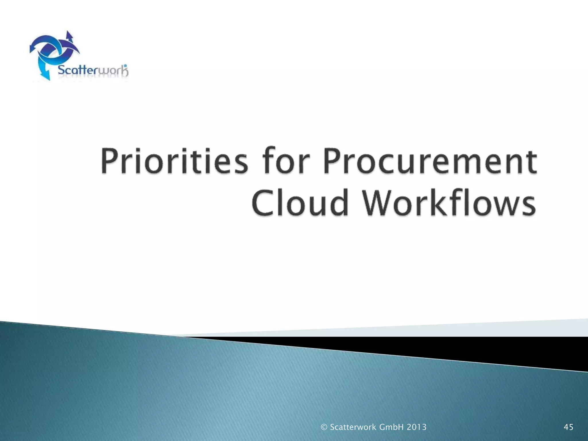 © Scatterwork GmbH 2013 45
 