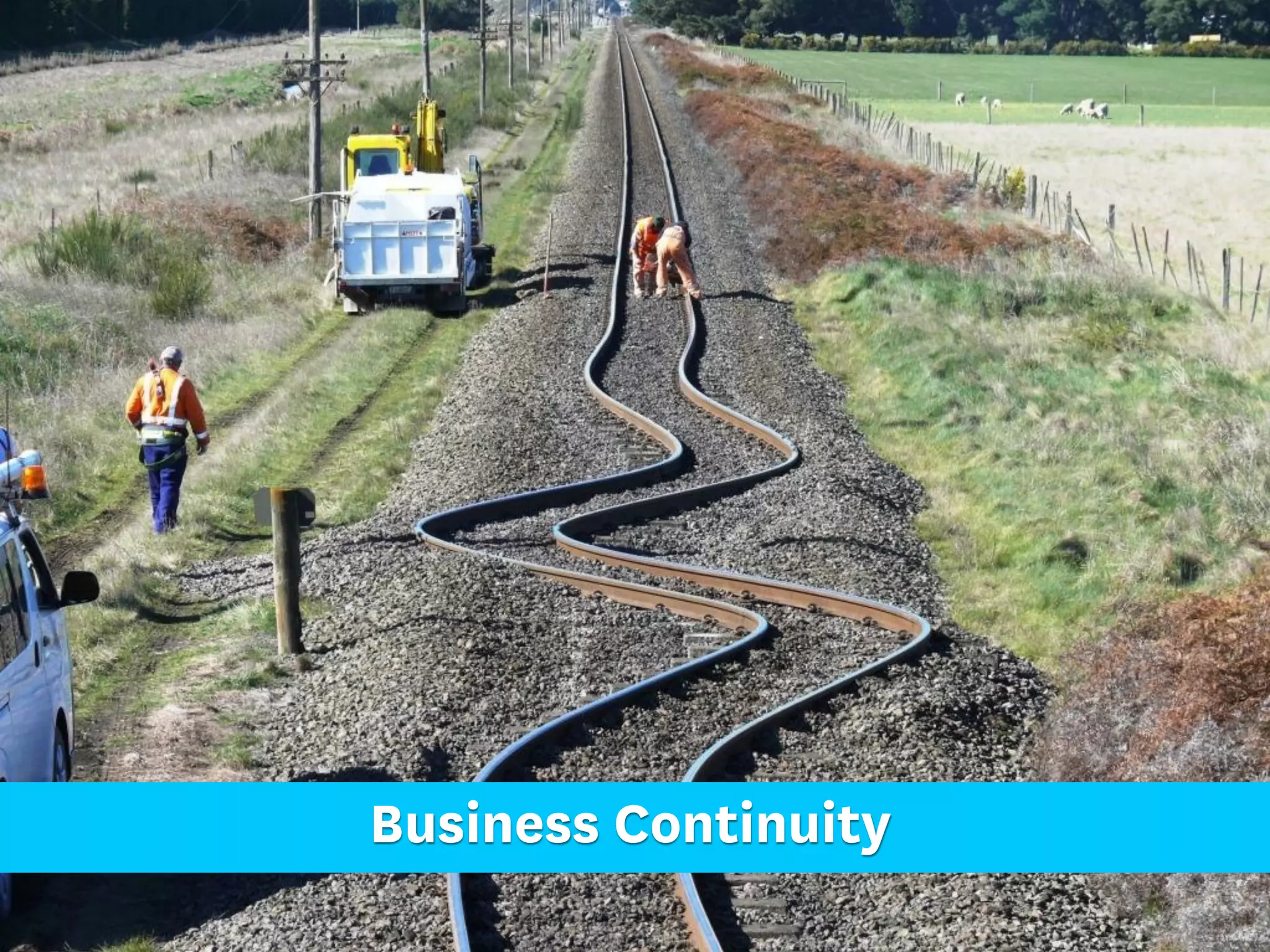 Business Continuity
 