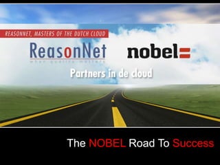The NOBEL Road To Success
 