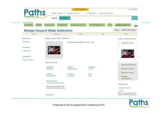 Presented at the EuropeanaTech conference 2015
 