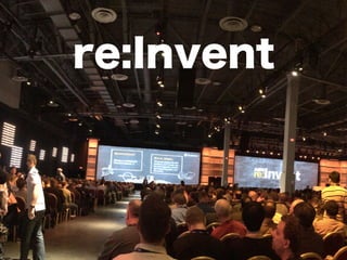 re:Invent

 