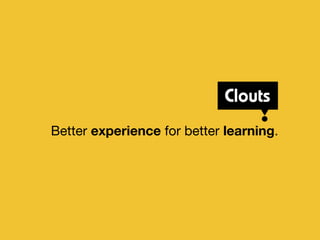 Better experience for better learning.
 