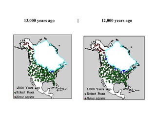 13,000 years ago   |   12,000 years ago
 