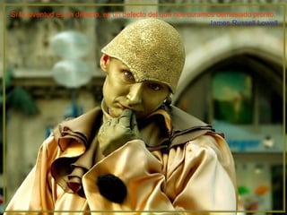 Si la juventud es un defecto, es un defecto del que nos curamos demasiado pronto.  James Russell Lowell 