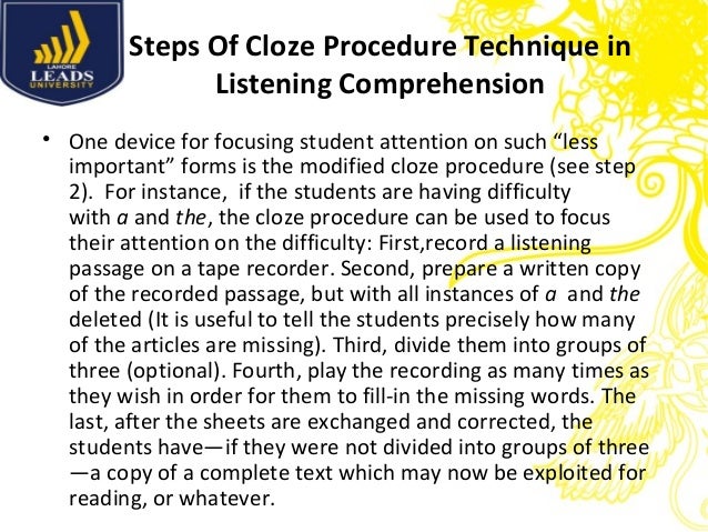 Cloze procedure technique in reading and listening comprehension