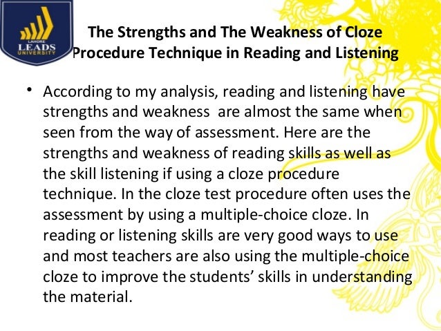 Cloze procedure technique in reading and listening comprehension