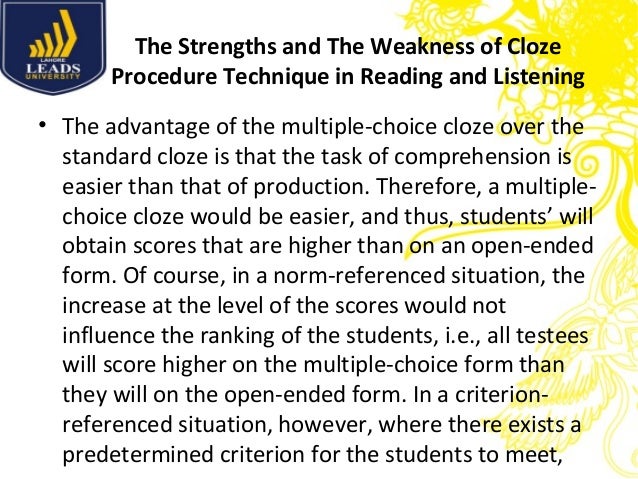 Cloze procedure technique in reading and listening comprehension