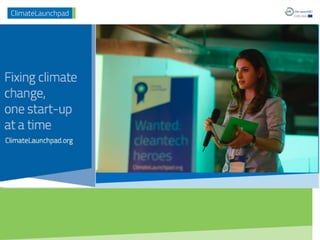 Digital ClimateLaunchpad 2021
Quick Reference Guide
for National Partner Organizations
 