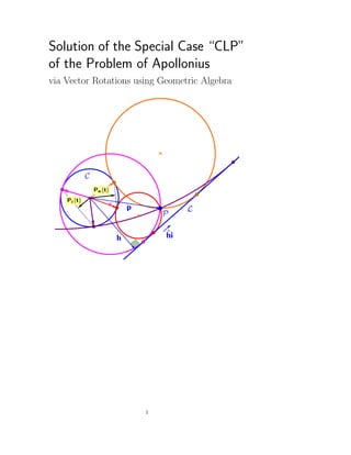 Solution of the Special Case “CLP”
of the Problem of Apollonius
via Vector Rotations using Geometric Algebra
1
 